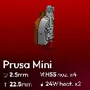 Full Kit, Prusa Mini Starlex DHB D2.5x22.5 base set, 4x HSS Nozzle Set, 2x MCH Heater 24W 24V Microfit 3.0, 1x Thermistor NTC 100K 3950 Microfit 3.0
